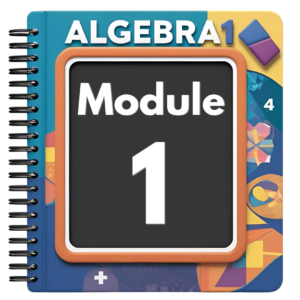 Algebra 1 - Module 1