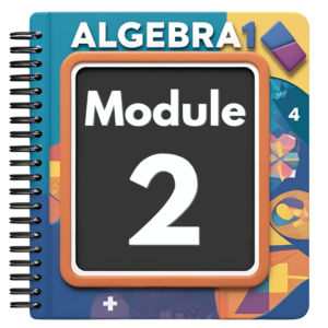 Algebra 1 - Module 2